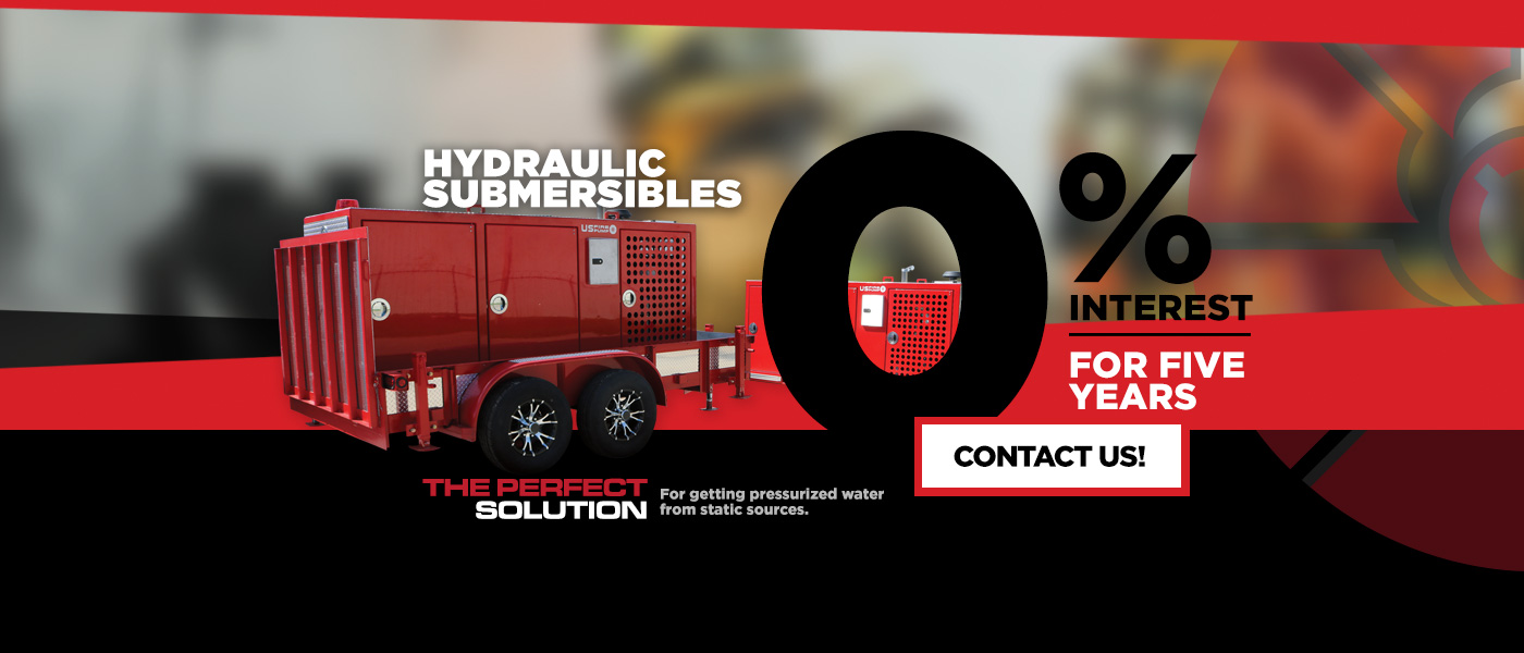 Hydraulic
Submersibles 0& Interest for Five Years!